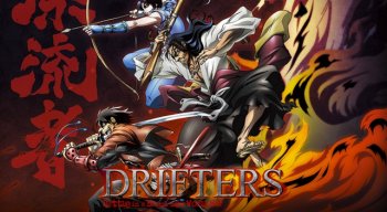Jelang Penayangannya, 'Drifters' Tampilkan PV dan Lagu Ending